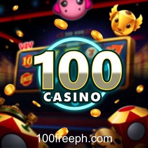 Free 100 casino Philippines